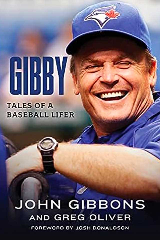 Gibby: Tales of a Baseball Lifer